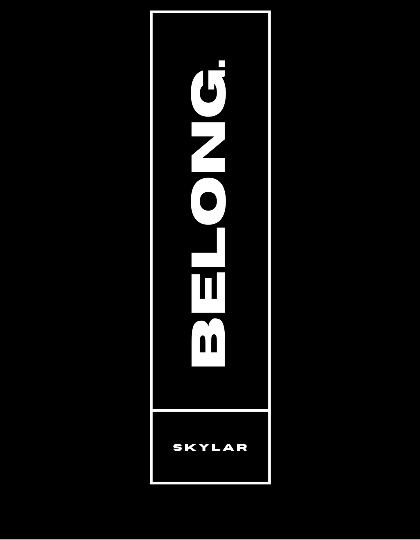 Skylar Belong Tshirt [Pending]